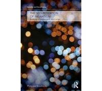 The Securitization of Migration - [Version Originale] Philippe Bourbeau (Auteur)