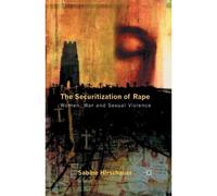The Securitization Of Rape