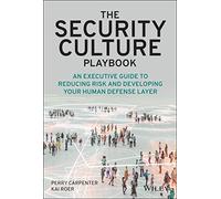 Playbook de la culture de sécurité – Guide pour réduire les risques et développer la défense humaine