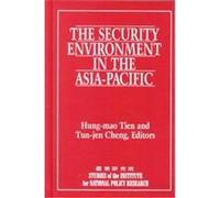 The Security Environment in the Asia-Pacific, National Policy Research Series