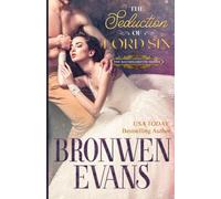 The Seduction Of Lord Sin: Regency Second Chances Romance