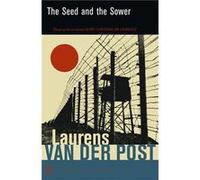 The Seed and the Sower by Sir Laurens Van Der Post Paperback Book Sir Laurens Van Der Post (Auteur)