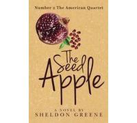 The Seed Apple (The American Quartet)