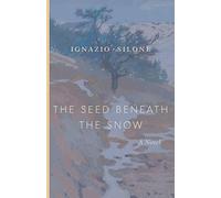 The Seed Beneath the Snow