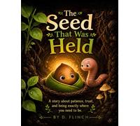 The Seed That Was Held