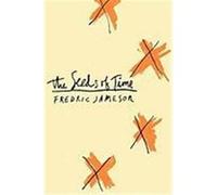 The Seeds of Time Fredric Jameson (Auteur)