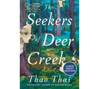The Seekers of Deer Creek (Large Print): A Novel