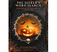 The Seeker's Word Search: A History of All Hallows' Eve | Volume One