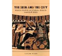 The Seer And The City - Religion, Politics, And Colonial Ideology In Ancient Greece