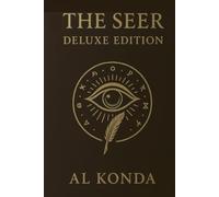 The Seer - Deluxe Edition: A Mythic Prophecy in 36 Cantos