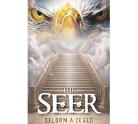 THE SEER: How to see in the spirit