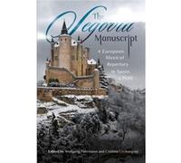 The Segovia Manuscript