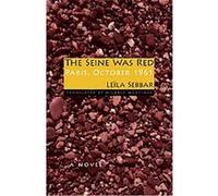 The Seine Was Red Leola Sebbar (Auteur)
