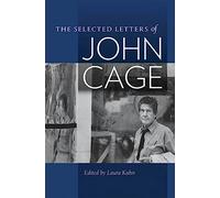 The Selected Letters of John Cage