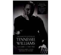 The Selected Letters Of Tennessee Williams, Volume I: 1920-1945