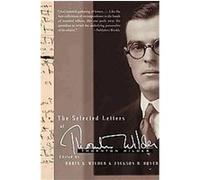The Selected Letters of Thornton Wilder Thornton Wilder (Auteur)