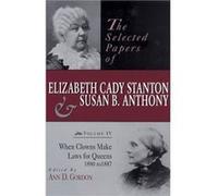 The Selected Papers of Elizabeth Cady Stanton and Susan B. Anthony Ann D. Gordon (Auteur)