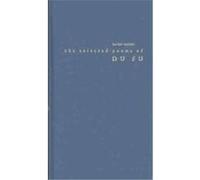 The Selected Poems of Du Fu, Translations from the Asian Classics Burton Watson, Fu Du (Auteur)