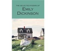 The Selected Poems of Emily Dickinson by Emily Dickinson Emily Dickinson (Auteur)