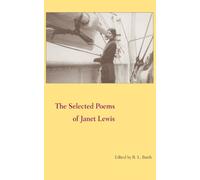 The Selected Poems of Janet Lewis