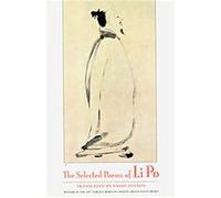 The Selected Poems of Li Po Bo Li, David Hinton, Li Po, Po Li (Auteur)