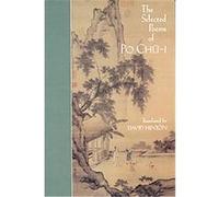 The Selected Poems of Po Chu-I Chu-I Pai, Po Chu-I (Auteur)