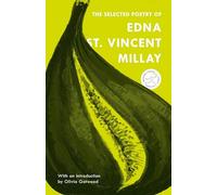 The Selected Poetry of Edna St. Vincent Millay