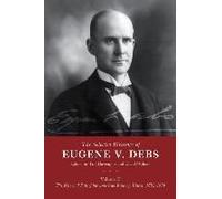 The Selected Works Of Eugene V. Debs Volume Ii