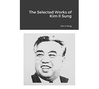 Kim Il Sung – Œuvres choisies – Édition Lulu