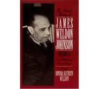 The Selected Writings of James Weldon Johnson James Weldon Johnson (Auteur)