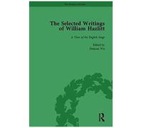 The Selected Writings Of William Hazlitt Vol 3