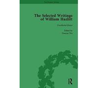 The Selected Writings Of William Hazlitt Vol 9