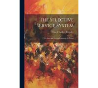 The Selective Service System