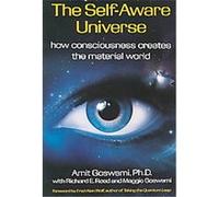 The Self-Aware Universe Amit Goswami, Maggie Goswami, Richard E. Reed (Auteur)