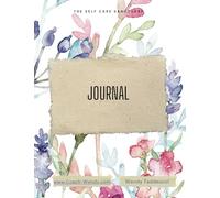 The Self-Care Sanctuary Journal: 30 Days of Journaling Prompts for Peace of Mind