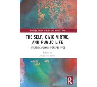 The Self, Civic Virtue, and Public Life: Interdisciplinary Perspectives