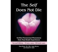 The Self Does Not Die: Verified Paranormal Phenomena from Near-Death Experiences