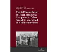 The Self-Immolation Of Oskar Brüsewitz Compared To Other Suicides Committed As A Political Protest