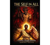 The Self in All: A Journey Through Awareness