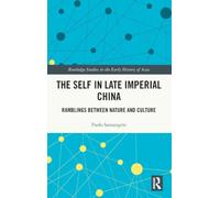 The Self in Late Imperial China