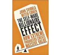 The Self-Made Billionaire Effect: How Extreme Producers Create Massive Value