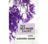 The Self-Made Saint