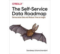 The SelfService Data Roadmap by Sandeep Uttamchandani Sandeep Uttamchandani (Auteur)
