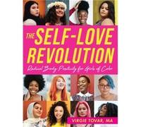 The SelfLove Revolution by Virgie Tovar Virgie Tovar (Auteur)