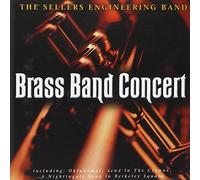 The Sellers Engineering Band - Brass Band Concert [Import]