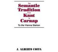 Semantic Tradition Kant to Carnap