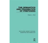 The Semantics And Pragmatics Of Preposing