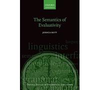 The Semantics Of Evaluativity
