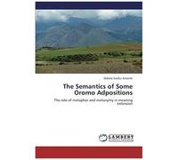 The Semantics Of Some Oromo Adpositions