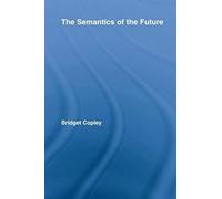 The Semantics Of The Future